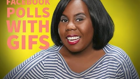 Creating a facebook poll using gifs (2020)