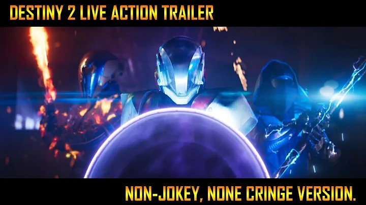 Destiny 2 – Official Live Action Trailer – Non Jokey Version