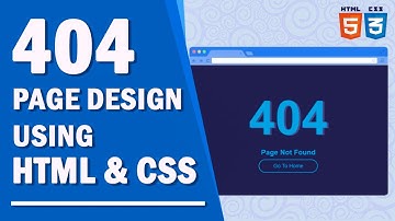 How to Create 404 Page Not Found Web Page Design using HTML & CSS | Custom 404 Page Design