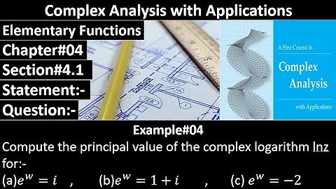 Complex Analysis and Applications | Section#4.1 | Example#04 | Dennis G. Zill
