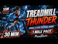 TREADMILL THUNDER 🔥 Drum &amp; Bass Running Music | 1 Mile Pace | PowerTracks (30 MINUTES)