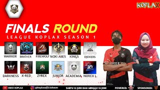 Grand Final League Koplax S1 Round 1