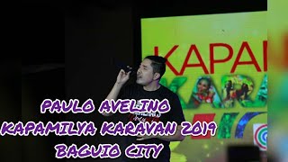 Kapamilya Caravan 2019 (Paulo Avelino) @Baguio City