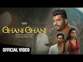 Ghani ghani official hindi  ruhi singh  rajveer verma  asif urra