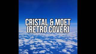Cristal & МОЁТ (retro cover)