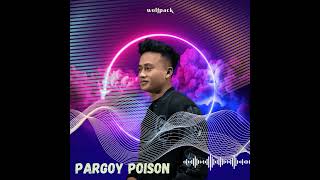 PARGOY POISON (extended)