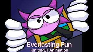 Everlasting Fun (KinitoPET Animation Meme)
