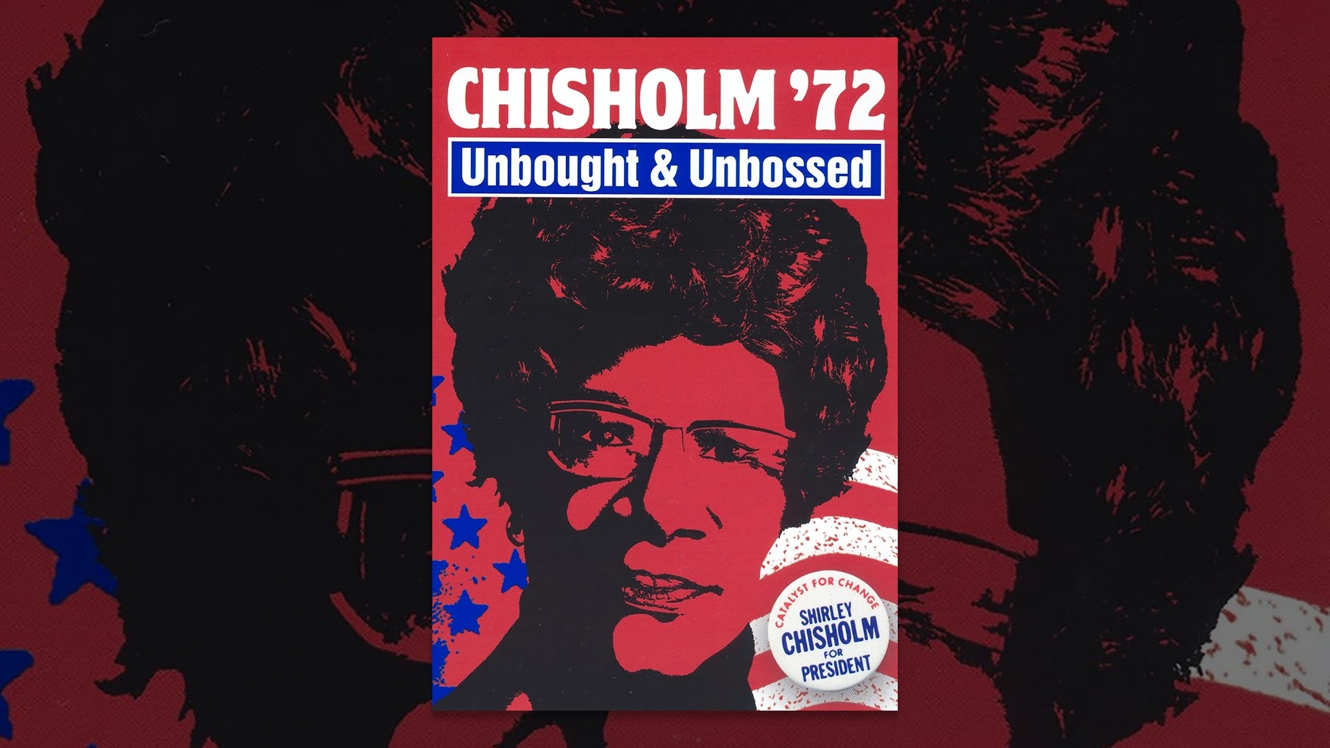 Chisholm '72: Unbought & Unbossed - YouTube