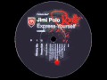 Jimi Polo - Express Yourself (House Dub)