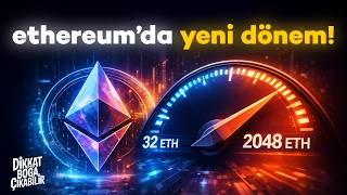 32 ETH Sınırı Tarih Oluyor! | Ethereum Pectra Güncellemesi Nedir?