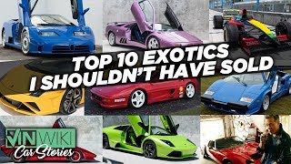 Top 10 Exotic Cars I Regret Selling