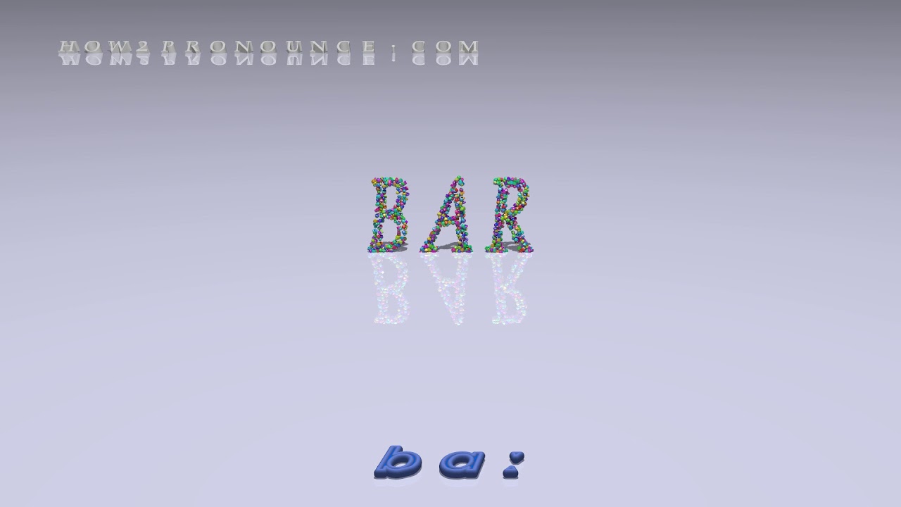 bar pronunciation + Examples in sentences and phrases YouTube