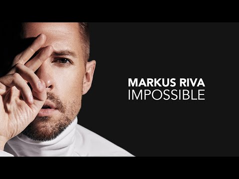 Markus Riva - Impossible (7 января 2020)