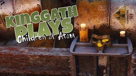 kinggath Plays Fallout 4 Sim Settlements: Season 2 - Episode 14 - Atom