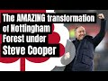 The amazing transformation of nottingham forest under steve cooper