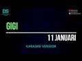 Gigi - 11 januari (karaoke version) tanpa vokal