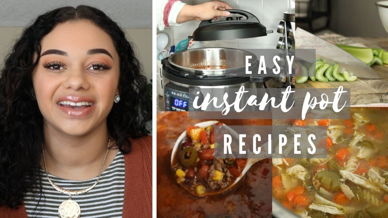 EASY INSTANT POT IDEAS + RECIPES | Alexis Veal 2020 - YouTube