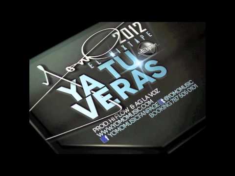 Yomo - Ya Tu Veras (2012 El Mixtape) (Prod. By Super Yei, Hi Flow & AG La Voz)