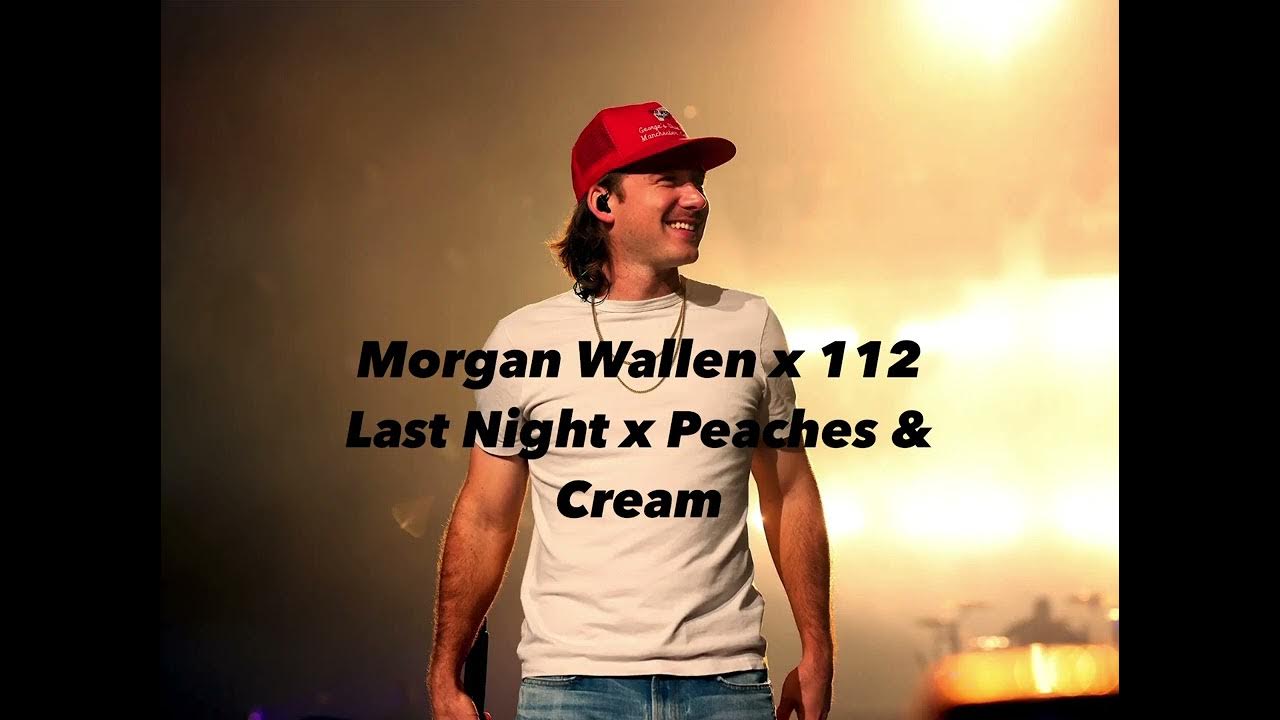 Wallen x 112 Last Night x Peaches & Cream (DJ Trigga Tre