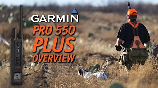Overview of the Garmin PRO 550 PLUS: Train. Track. Simplify.