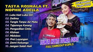 Download Lagu TASYA ROSMALA ADELLA FT. NOPHIE ADELLA - LUKA HATI LUKA DIRI - DELIMA || FULL DANGDUT KOPLO 2025 MP3 Download Lagu TASYA ROSMALA ADELLA FT. NOPHIE ADELLA - LUKA HATI LUKA DIRI - DELIMA || FULL DANGDUT KOPLO 2025 MP3