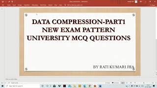 DATA COMPRESSION IMPORTANT UNIVERSITY MCQ QUESTIONS PART-1