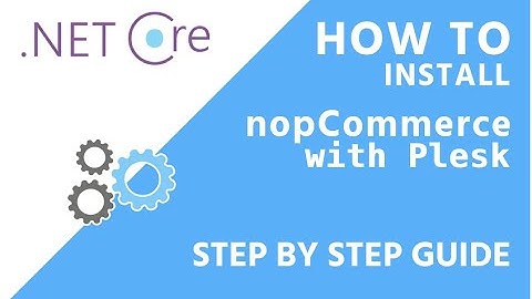 Installing NopCommerce with Plesk