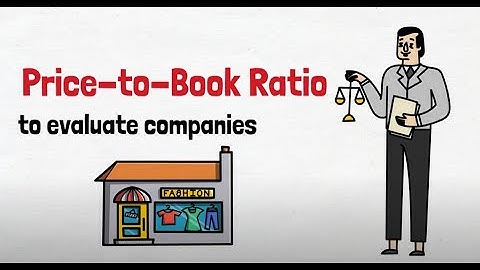 Price to book value ratio explained - Evaluate companies using P/B ratio