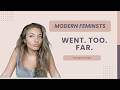 HOT TAKE? - Modern Feminism Sucks (stop following influencers)