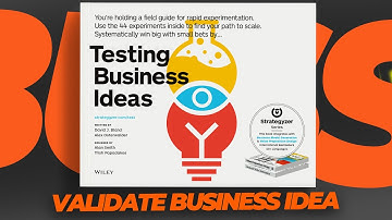 Testing Bussiness Idea : Ultimate Guide to Validating Your Business Ideas-David J.Bland