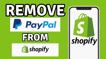 How to remove PayPal from Shopify
