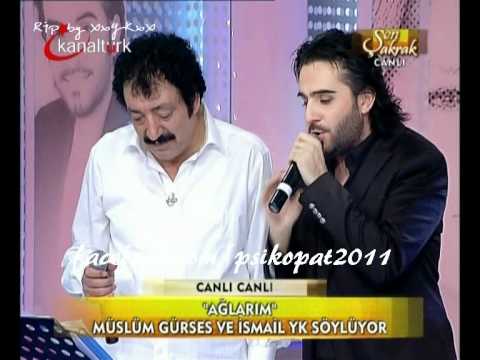 Müslüm Gürses & İsmail YK - Ağlarım (08.08.2011 / Şen Şakrak)