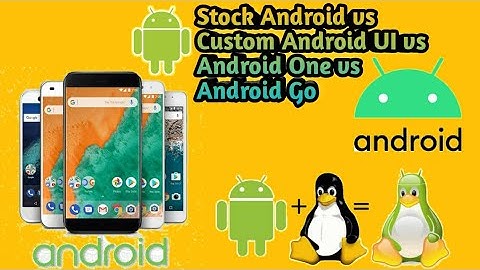 Different Between: Stock Android vs Android One vs Android Go vs Custom OS ? || Explained in Nepali