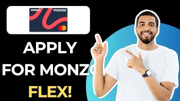 NEW! How to Apply for Monzo Flex — Step by Step Guide 2026