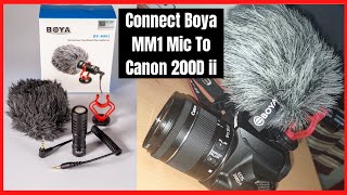 (Hindi - 2021) How To Connect BOYA MM1 Mic To CANON 200D ii By Digital Suraj