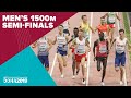 Men's 1500m Semi-Finals | World Athletics Championships Doha 2019