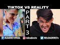 TIK TOK VS REALITY PART 3 | EXPECTATION VS REALITY | RELOADERS TV