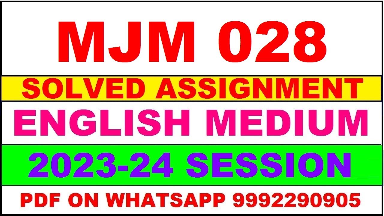 mjm 28 solved assignment 2023-24 | mjm 28 solved assignment in english ...
