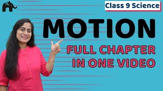 Motion Class 9 Science | Chapter 8 | Physics One Shot | CBSE