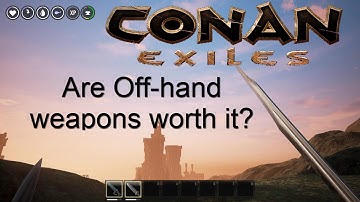 Conan Exiles Weapons test: Are Off-hand weapons worthwhile?