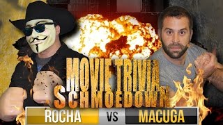 Movie Trivia Schmoedown - John Rocha Vs Josh Macuga