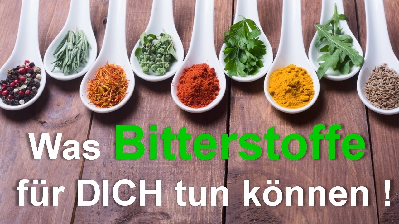 Was Bitterstoffe für DICH tun können ! - YouTube