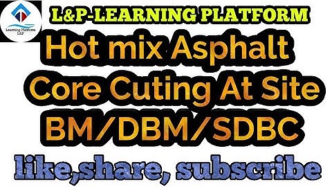 Hot Mix Asphalt Core Cutting Test At Site//BM//SDBC//BC//DBM