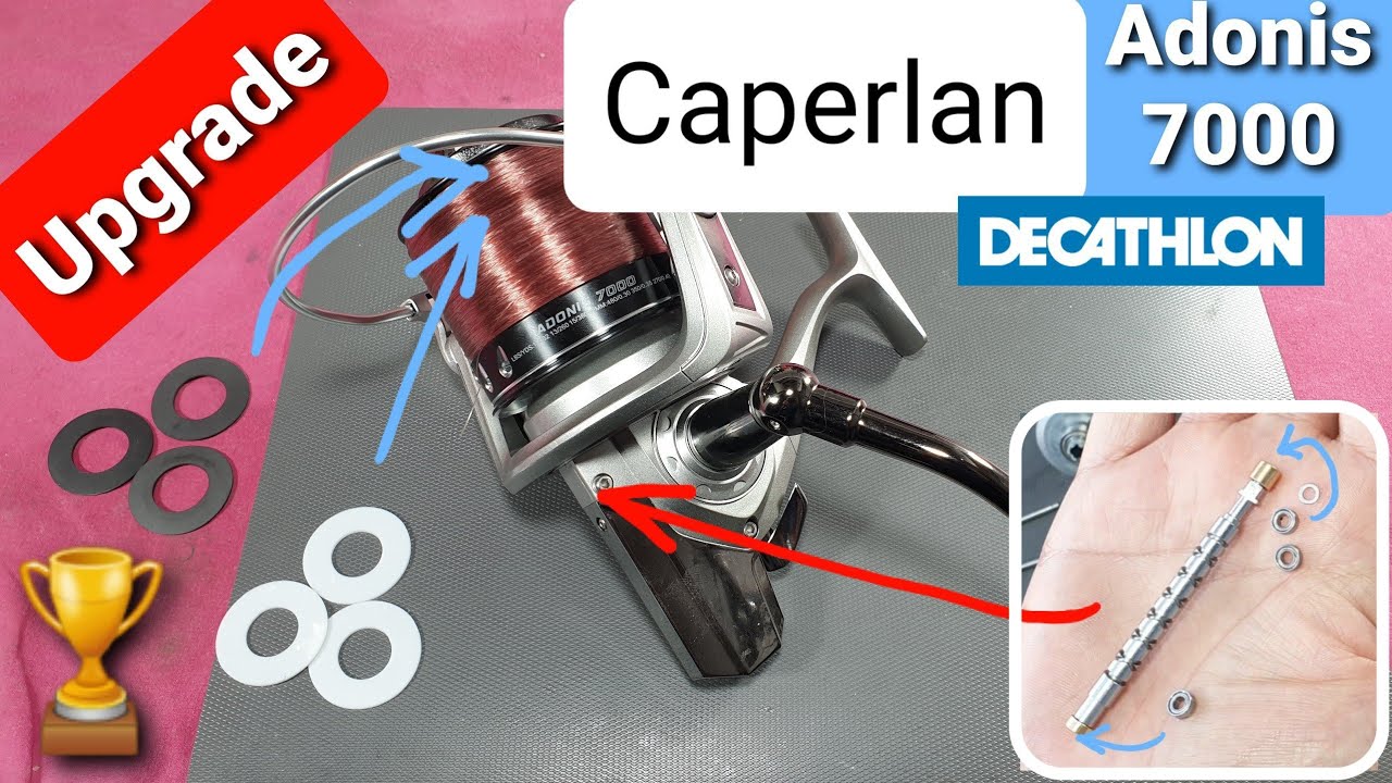 MODIFICATION/UPGRADE | CAPERLAN ADONIS 7000 (Decathlon) | Moulinet Surfcasting Long Cast