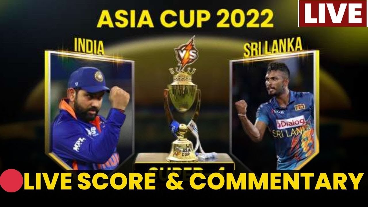 🔴India Vs Sri Lanka Asia Cup 2023 LIVE Asia Cup 2023 Final India Vs Sri Lanka LIVE Score Updates