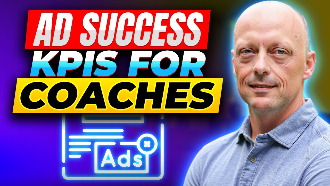 Key Success Indicators To Know Your Ads Will Work To Attract Coaching Clients