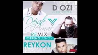 Yandel Ft D-OZI Y Reykon - Dejate Amar (Official Remix)