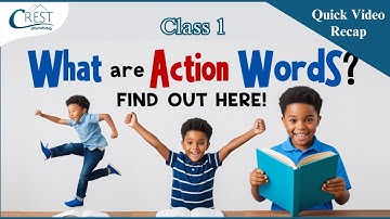 Class 1 Action Words | English Olympiad | CREST Olympiads