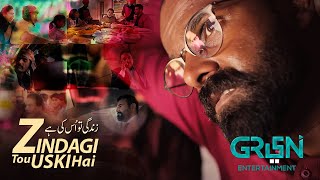 Zindagi Tou Uski Hai | Green Ideology | Full Video | Green Entertainment TV image