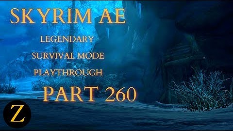 Skyrim Anniversary Edition / Legendary Difficulty Survival Mode Part 260 - Windhelm Special